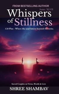 Whispers of Stillness