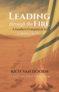 Leading through the Fire