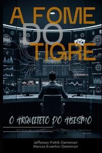 A Fome Do Tigre