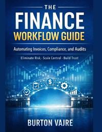The Finance Workflow Guide