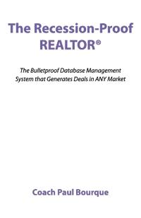 The Recession-Proof REALTOR(R)