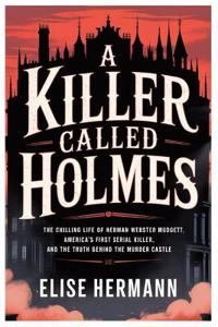 A Killer Called Holmes