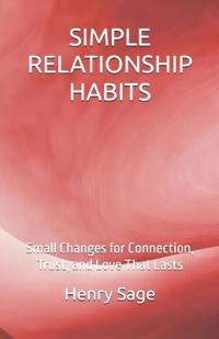 Simple Relationship Habits