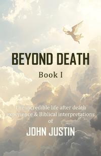 Beyond Death - Book I