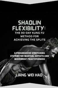 Shaolin Flexibility