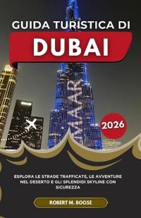 Guida Turistica Di Dubai 2026