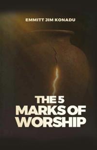 The Five Marks of Worship
