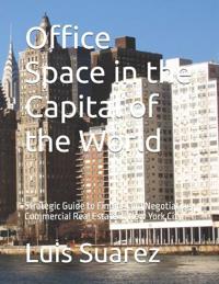 Office Space in the Capital of the World