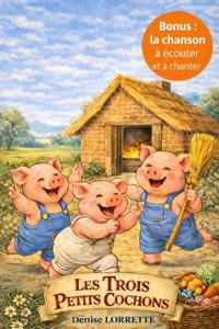 Les Trois Petits Cochons en chanson