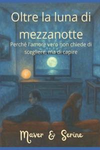 Oltre la luna di mezzanotte