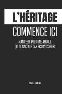 L'Héritage Commence ICI