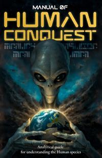 Manual of Human Conquest