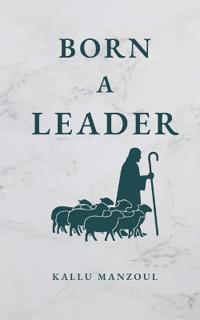 Born a Leader