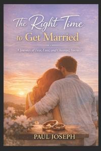 The Right Time to Get Married