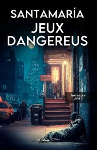 Jeux dangereux