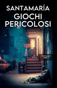 Giochi pericolosi