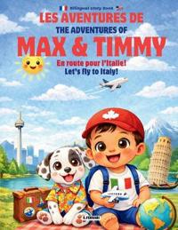 Les aventures de Max & Timmy - En route pour l'Italie!