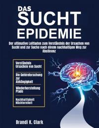 Die Sucht Epidemie