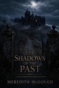 The Shadows of the Past