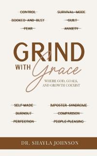 Grind With Grace