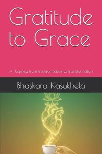 Gratitude to Grace