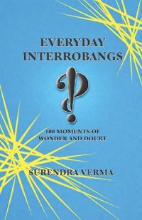 Everyday Interrobangs