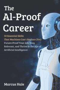 The AI-Proof Career