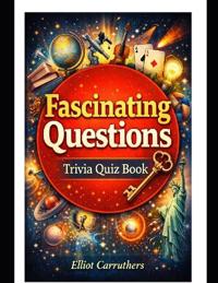 Fascinating Questions