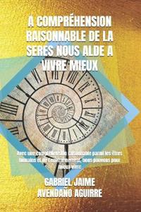 A Compréhension Raisonnable de la Seres Nous Alde a Vivre Mieux