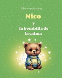 Nico y la Bombilla de la Calma