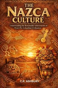The Nazca Culture