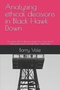 Analysing ethical decisions in Black Hawk Down
