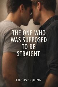 The One Who Was Supposed to Be Straight