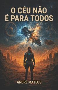 O Céu Não É Para Todos