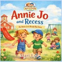 Annie Jo and Recess