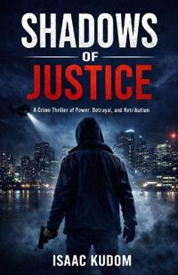 Shadows of Justice