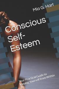 Conscious Self-Esteem