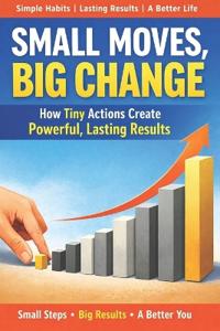 P, M: Small Moves, Big Change