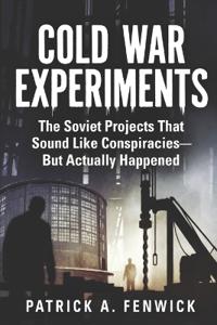 Cold War Experiments
