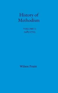 The History of Methodism