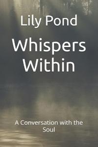 Whispers Within