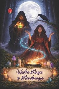Weiße Magie & Mondmagie