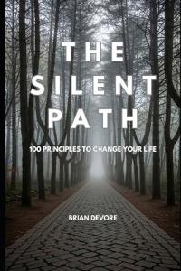The Silent Path