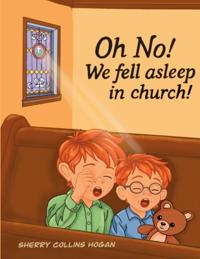 "Oh no! We fell asleep in church!"