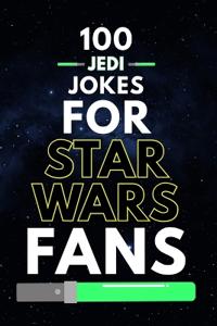 100 Jedi Jokes for Star Wars Fans