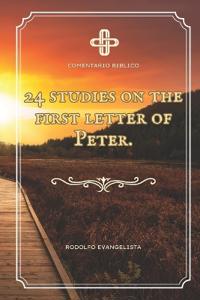 24 studies on the first letter of Peter;