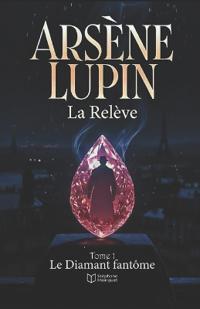 Arsène Lupin-La relève