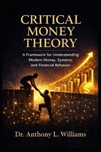 Critical Money Theory