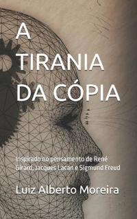 A Tirania Da Cópia