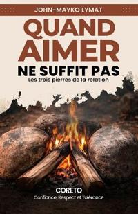 Quand aimer ne suffit pas
